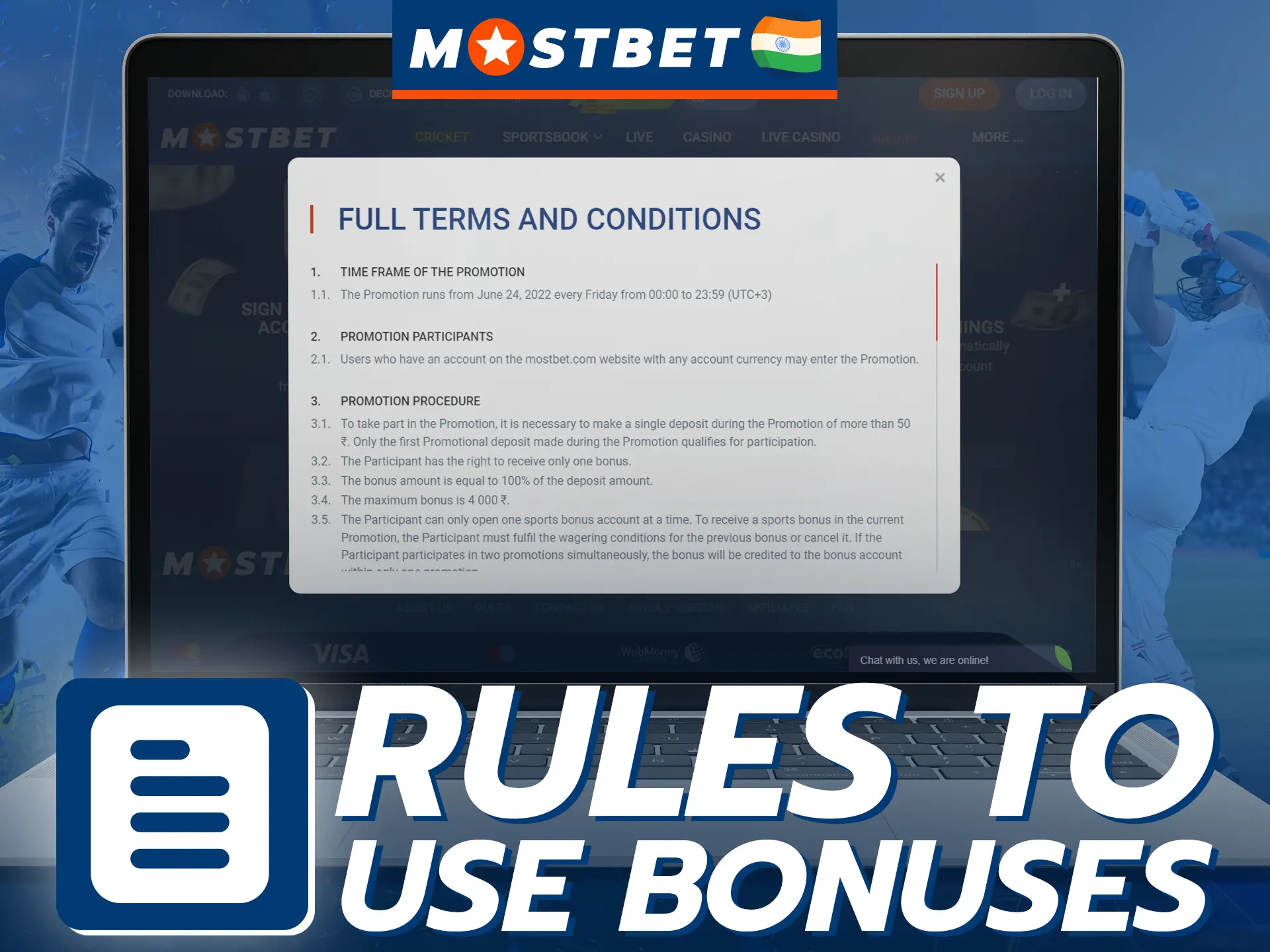 Mostbet has special rules for users who want to receive and use platform bonuses.