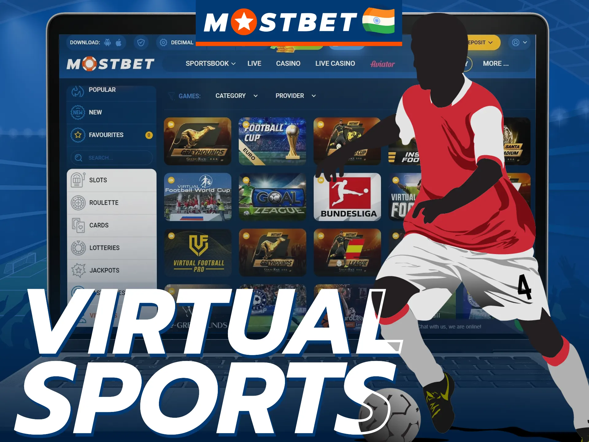 Mostbet has many virtual sports categories that you can bet on.