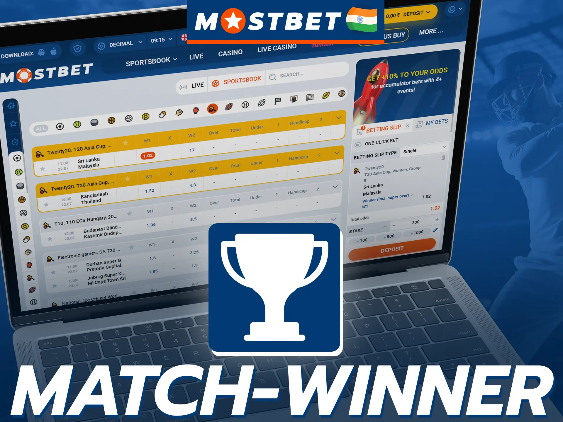 At Mostbet, place a bet on the team that you predict will win the match.