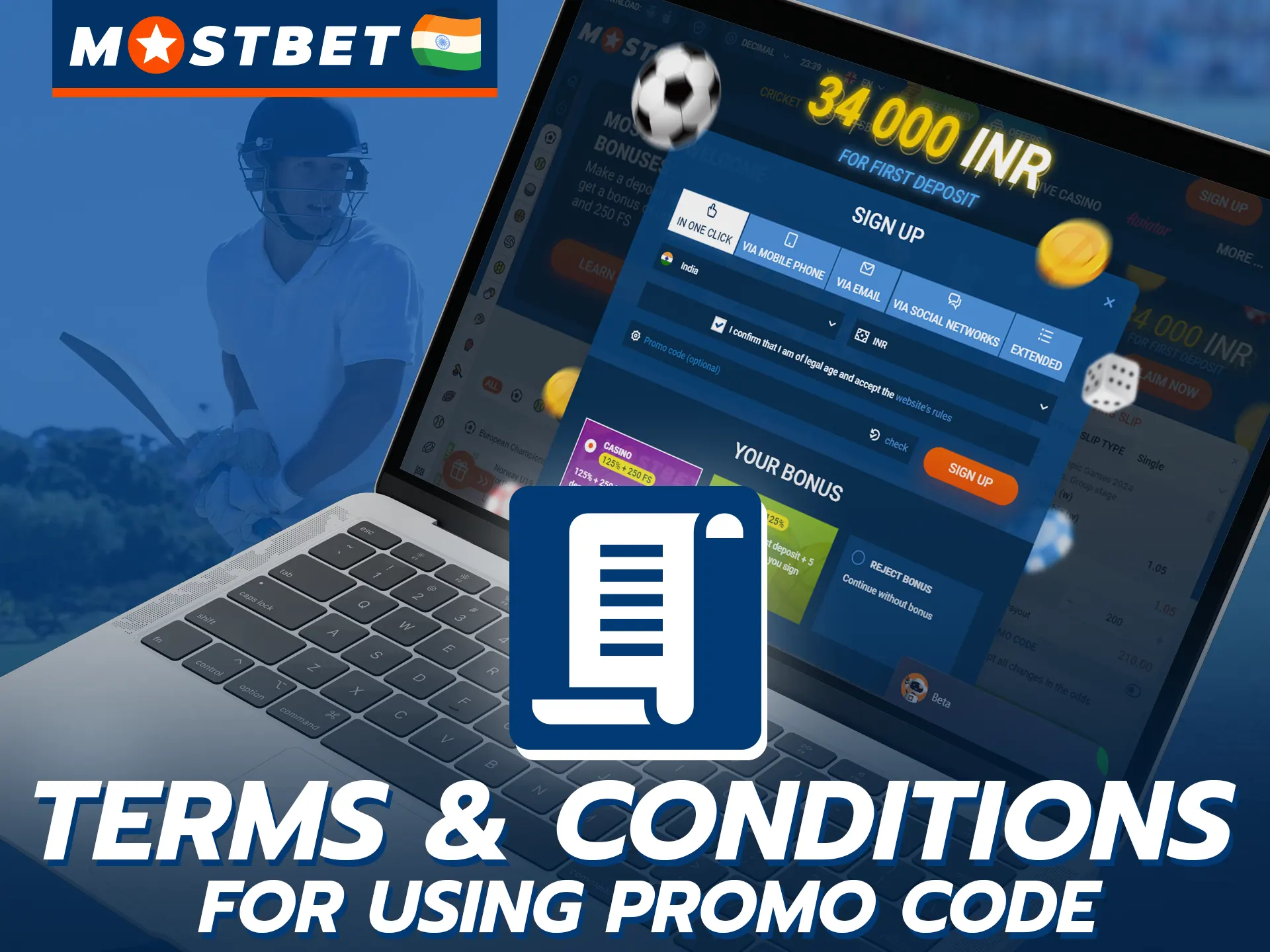 Before using the Mostbet promo code, read the terms and conditions.