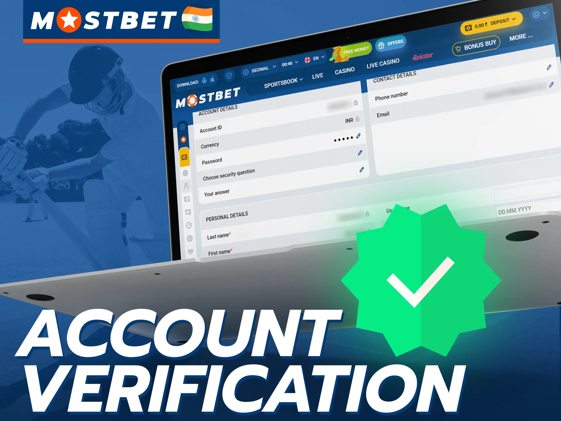 To fully use Mostbet Casino, you need to verify your profile.