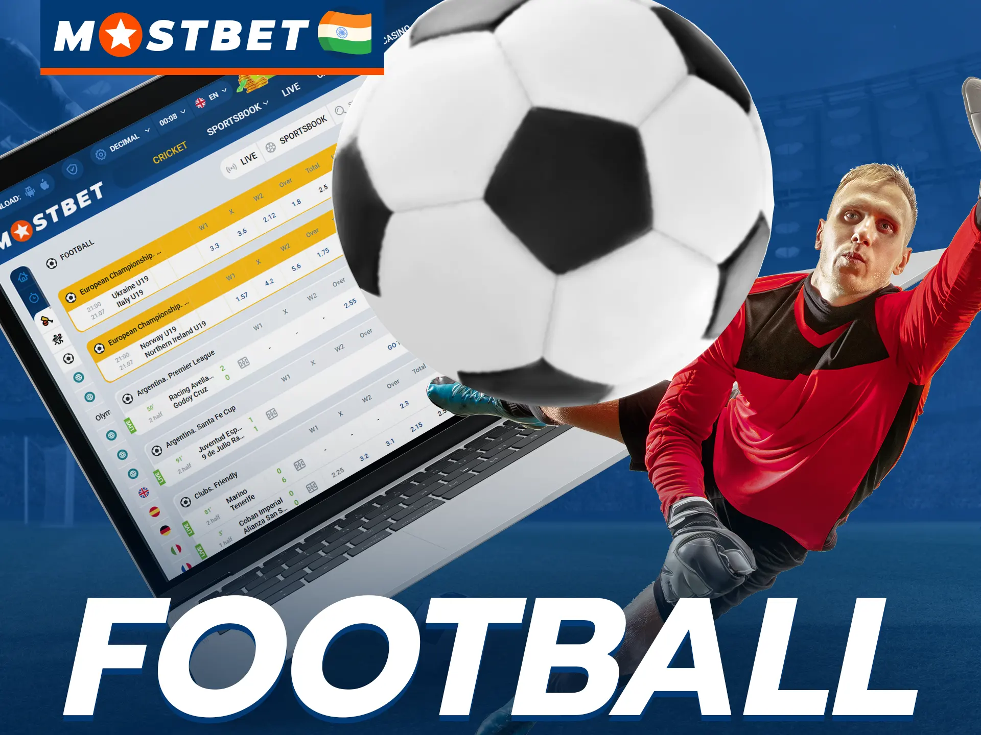 Place a bet on your favorite football team at Mostbet.