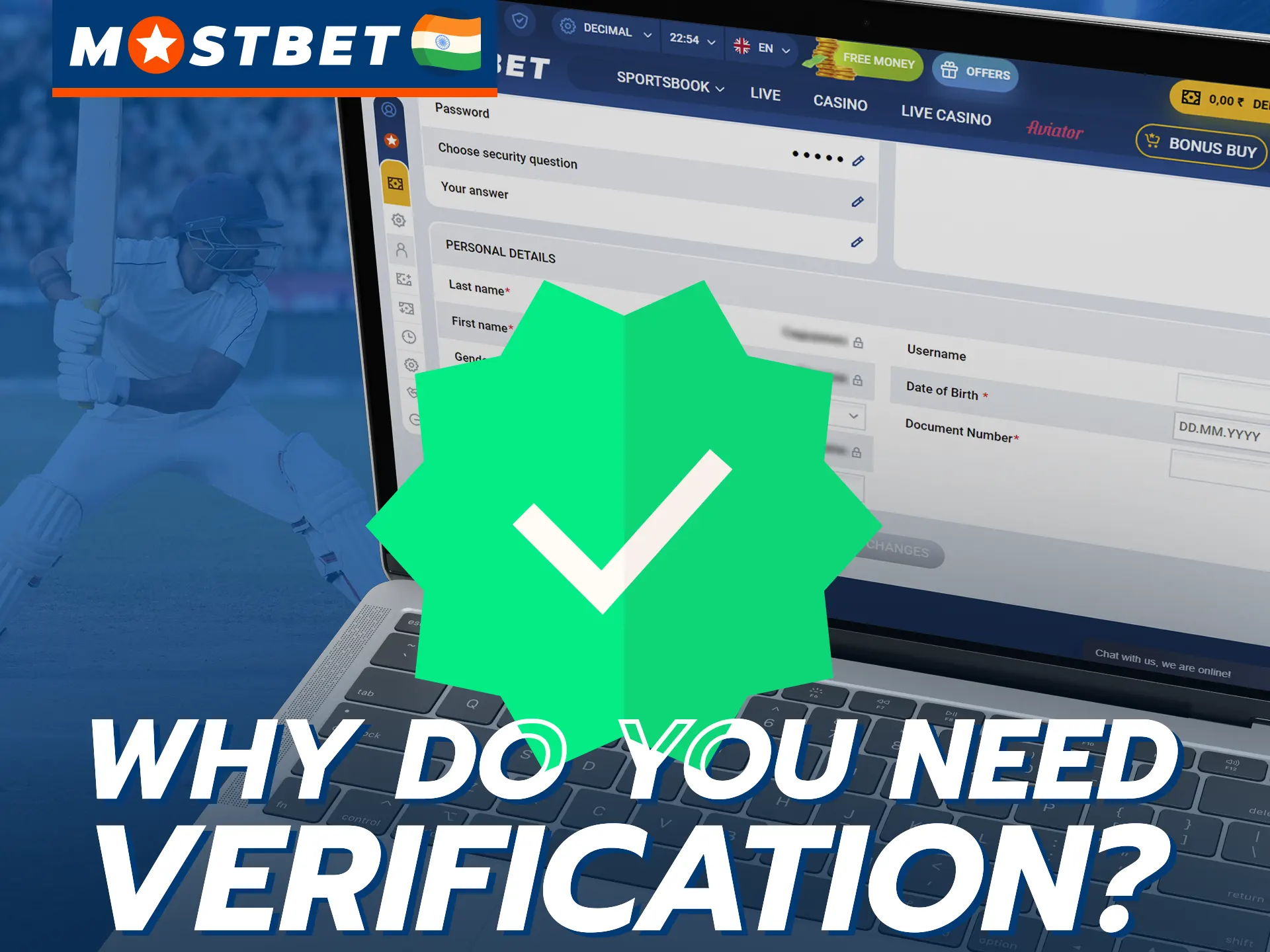 Mostbet verification guarantees the safety of your data and funds.